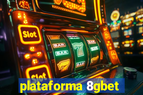 plataforma 8gbet